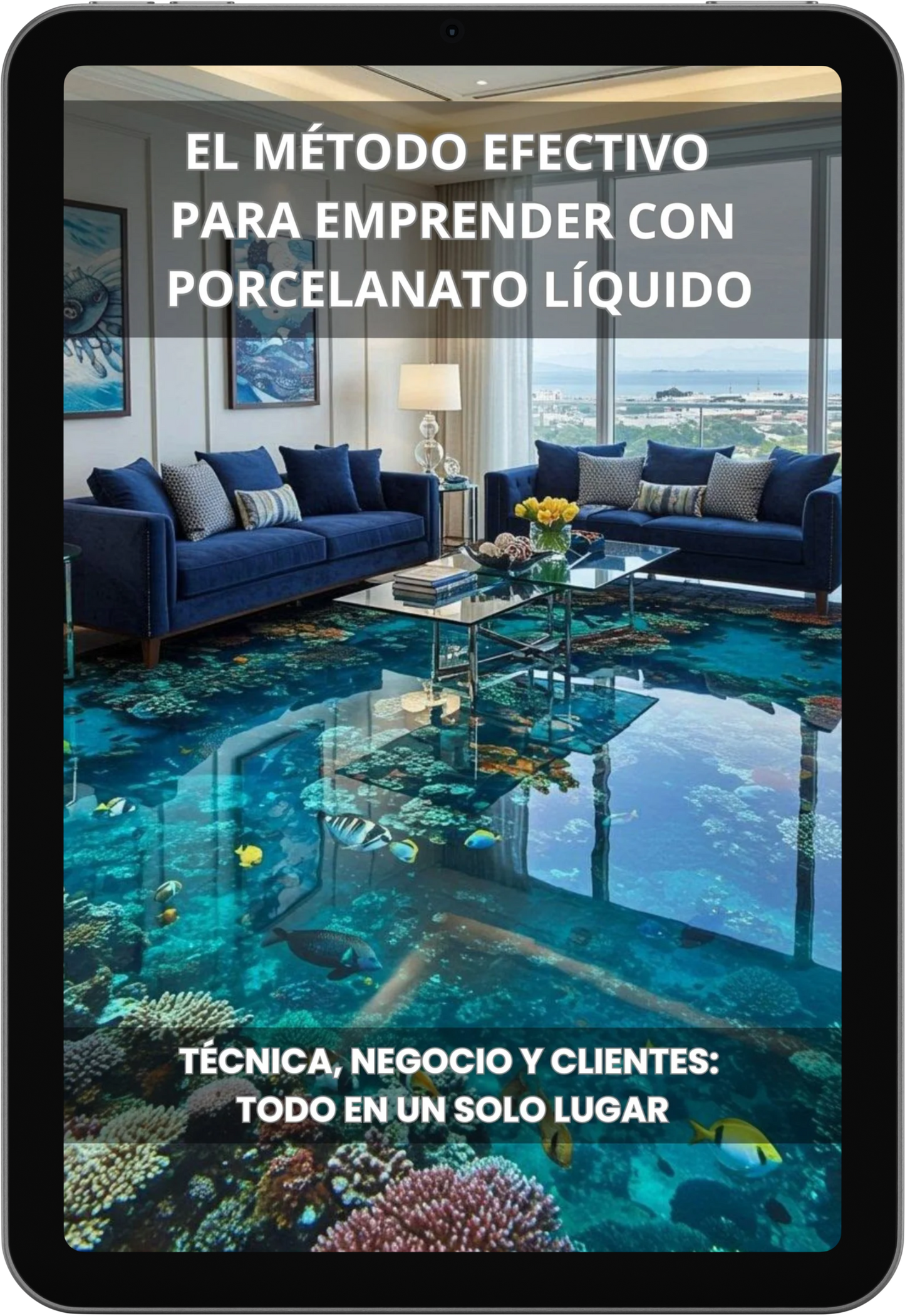 El Método Efectivo para Emprender con Porcelanato Líquido